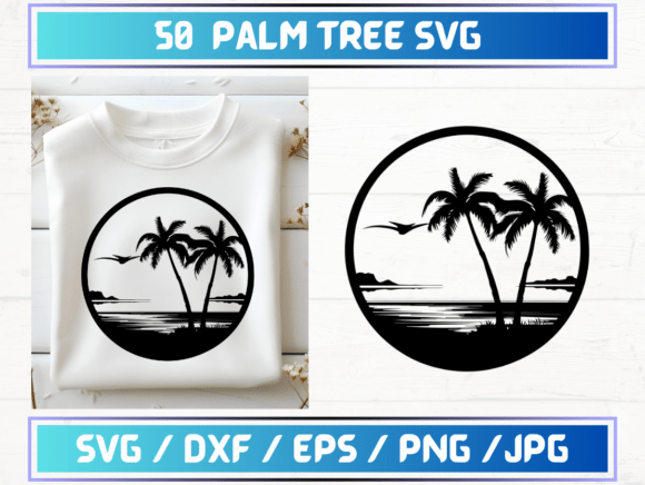 50 Palm Tree SVG Files: A Comprehensive Guide for Designers and Creators